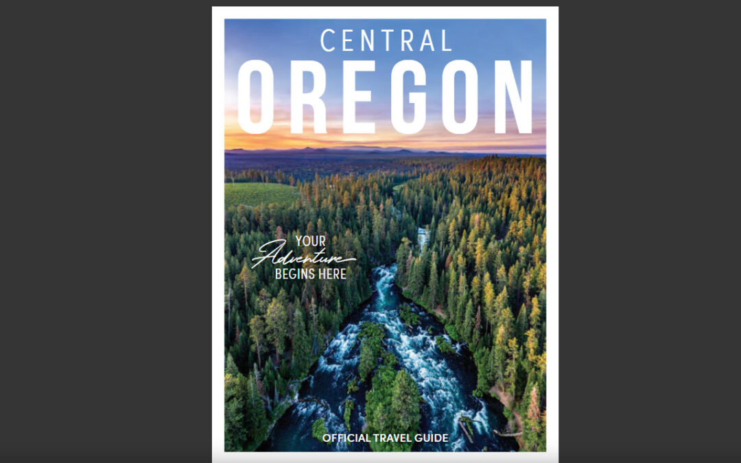 Visit Central Oregon releases 2022 Central Oregon Travel Guide